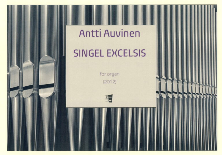 Antti Auvinen: Singel Excelsis for organ