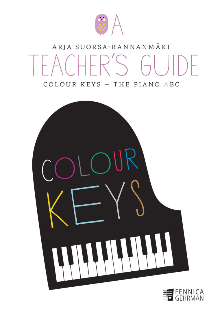 Arja Suorsa-Rannanmäki: Colour Keys the Piano ABC, Teacher’s Guide A