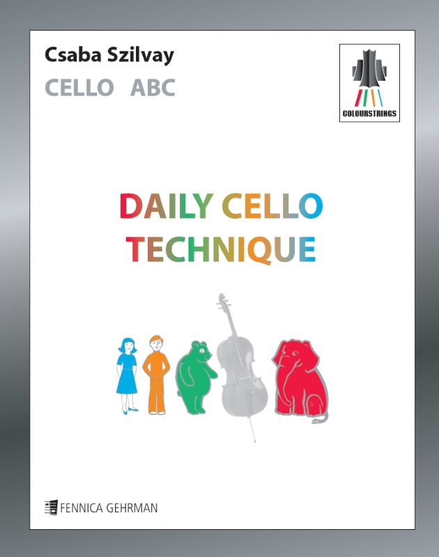 Csaba Szilvay: Cello ABC – Daily Cello Technique
