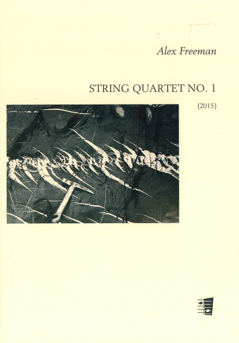 Alex Freeman: String Quartet No. 1