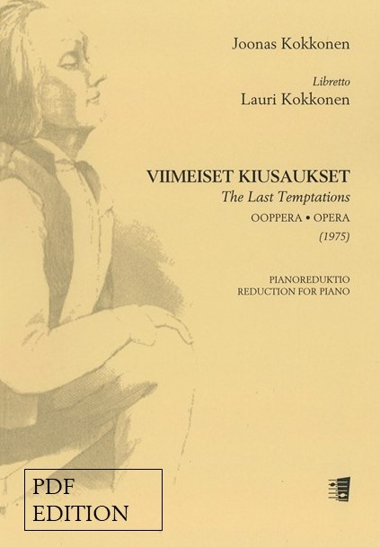 Joonas Kokkonen: Viimeiset kiusaukset (The Last Temptations) – Piano reduction (PDF)