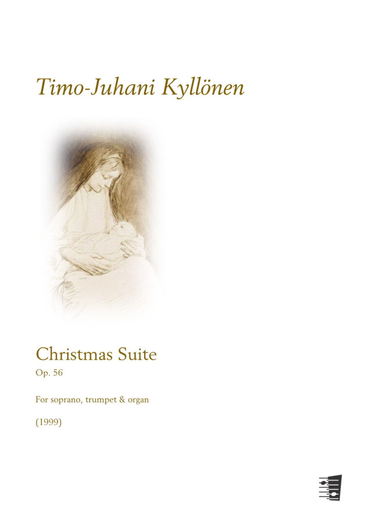 Timo-Juhani Kyllönen: Christmas Suite for soprano, trumpet & organ