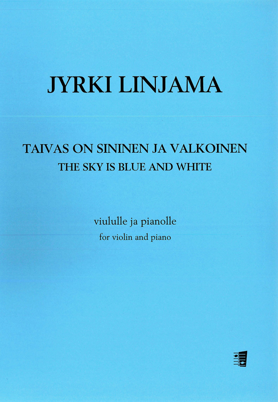 Jyrki Linjama: Taivas on sininen ja valkoinen (The Sky is Blue and White)