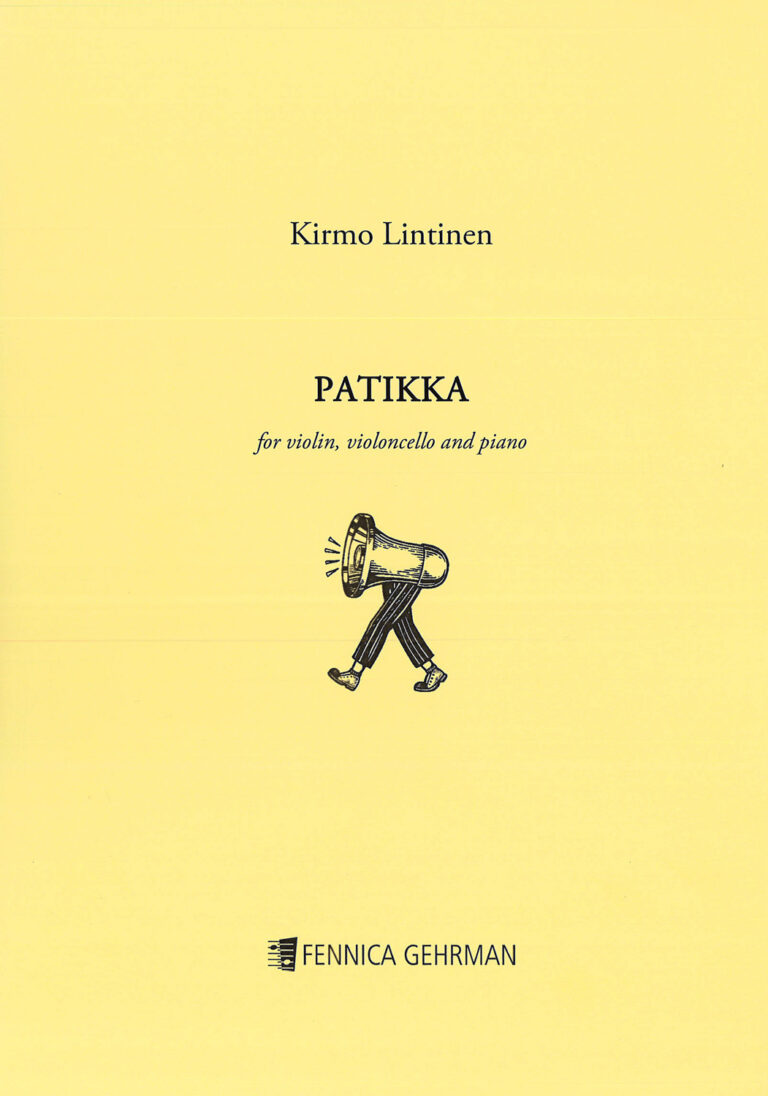 Kirmo Lintinen: Patikka for violin, violoncello and piano