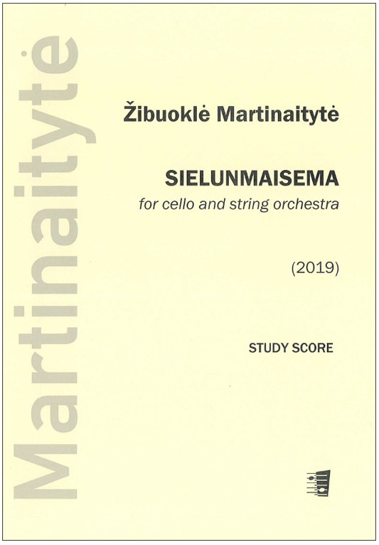 Zibuokle Martinaityte: Sielunmaisema (Soul-landscape) for cello & orchestra