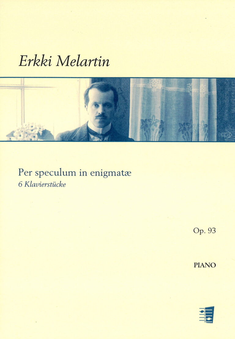 Erkki Melartin: Per speculum in enigmatae – 6 pieces for piano op. 95
