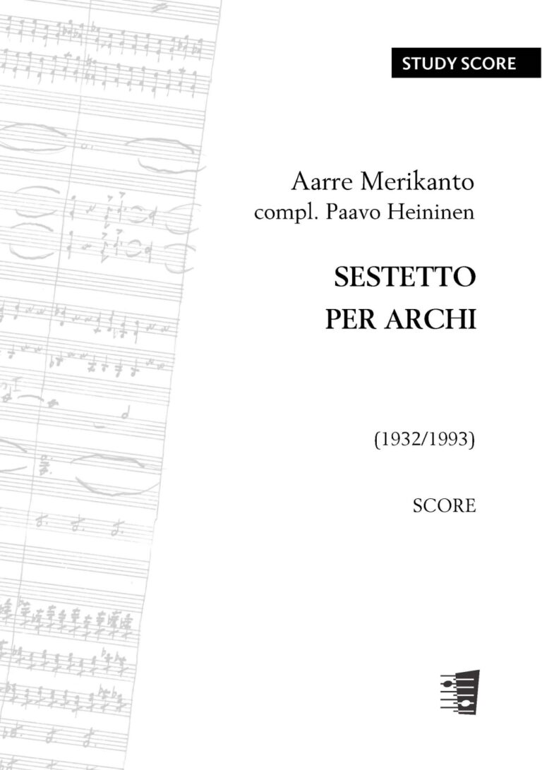 Aarre Merikanto: Sestetto per archi (String Sextet)