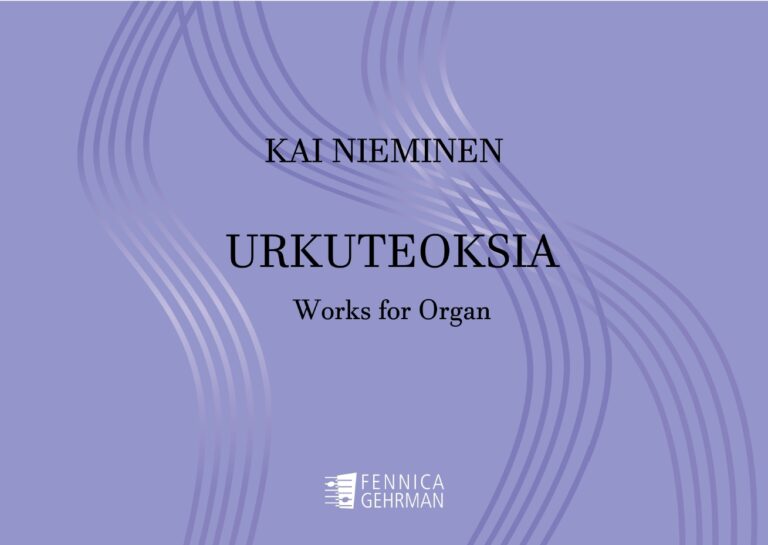 Kai Nieminen: Urkuteoksia / Works for Organ