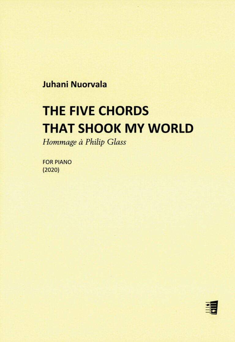 Juhani Nuorvala: The Five Chords That Shook My World for piano