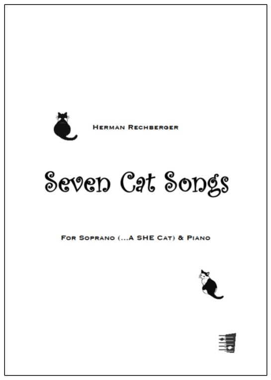 Herman Rechberger: Seven Cat Songs for soprano/baritone & piano