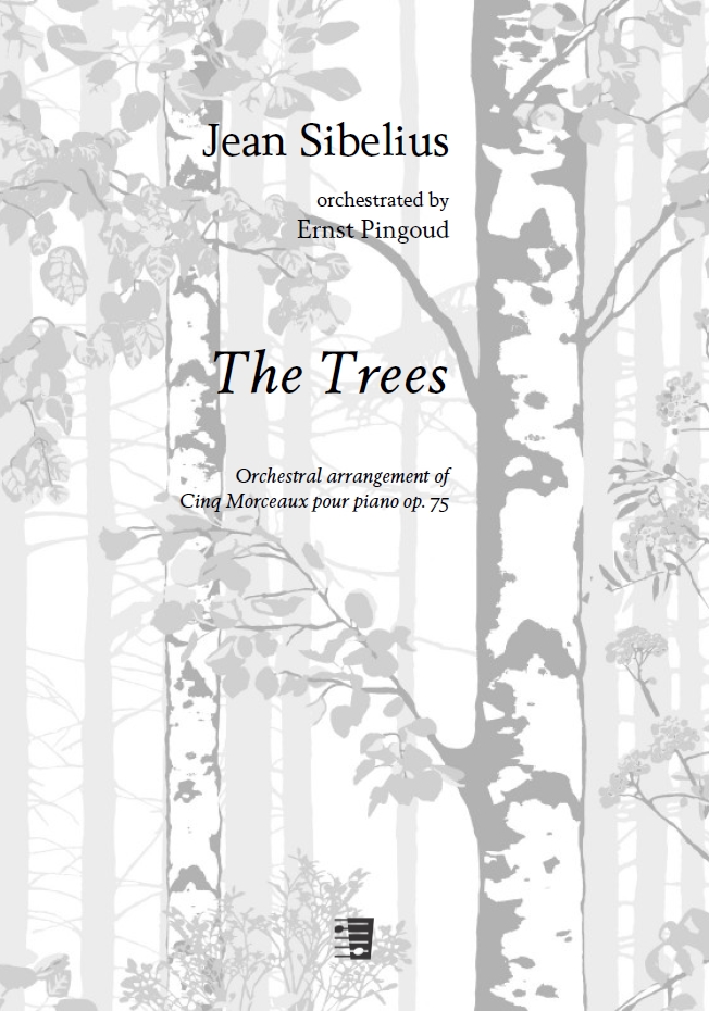 Jean Sibelius (orch. Pingoud): The Trees  Op. 75