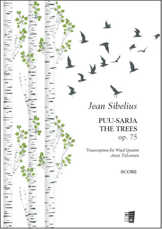 Jean Sibelius (arr. A.Tolvanen): The Trees (Puusarja) Op. 75 for wind quintet