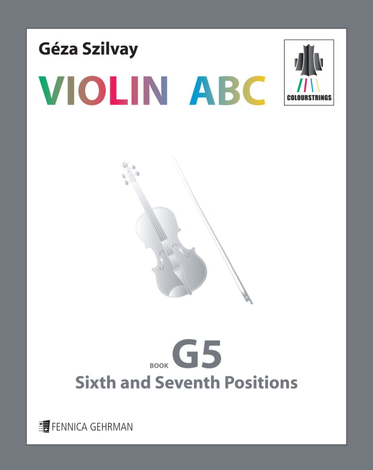 Géza Szilvay: Colourstrings Violin ABC: Book G5 – Sixth and seventh positions