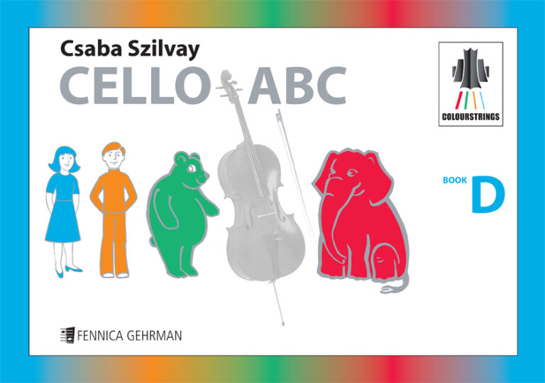 Csaba Szilvay: Cello ABC (Books A-D, E and G)