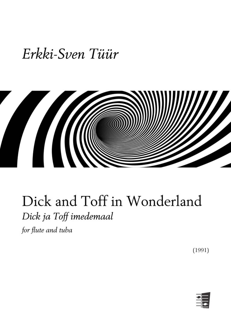 Erkki-Sven Tüür: Dick and Toff in Wonderland for flute and tuba