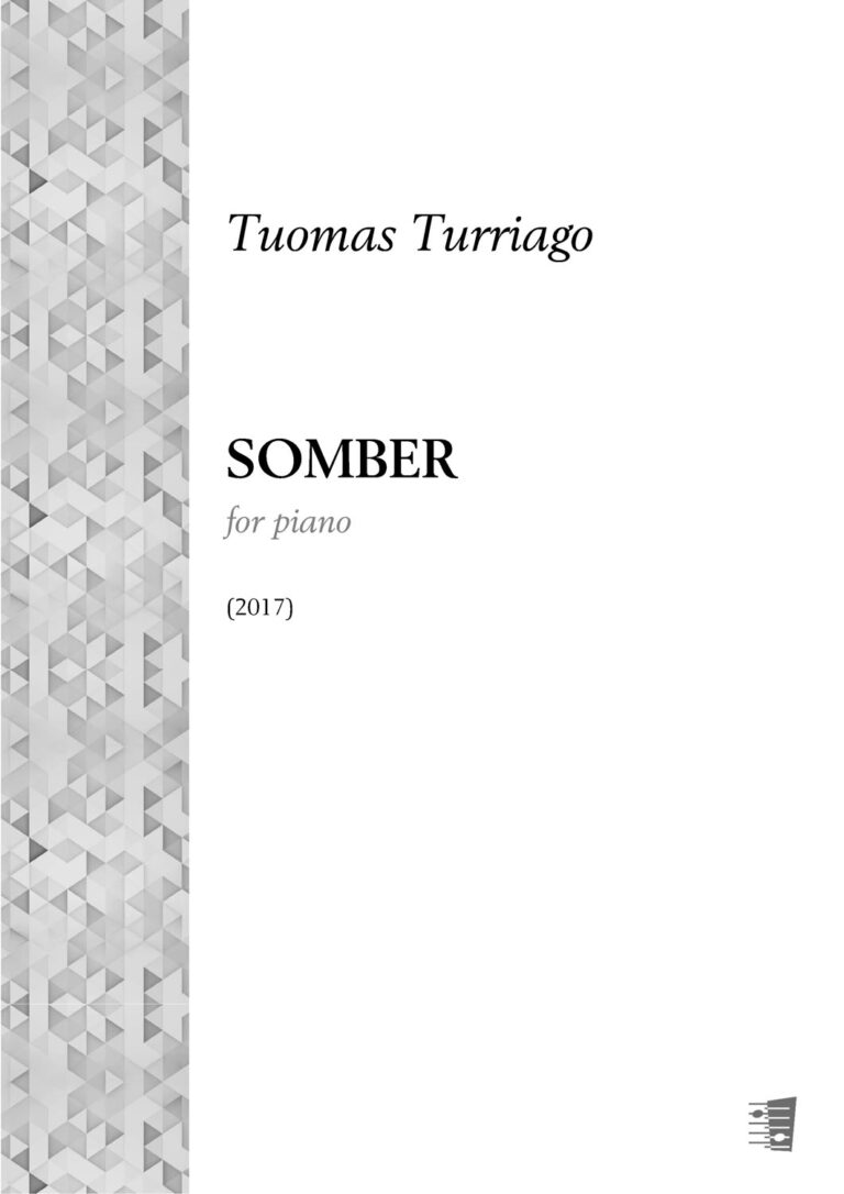 Tuomas Turriago: Somber for piano (2017)