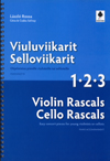 László Rossa – Géza & Csaba Szilvay: Violin/Cello Rascals (Viulu/Selloviikarit)