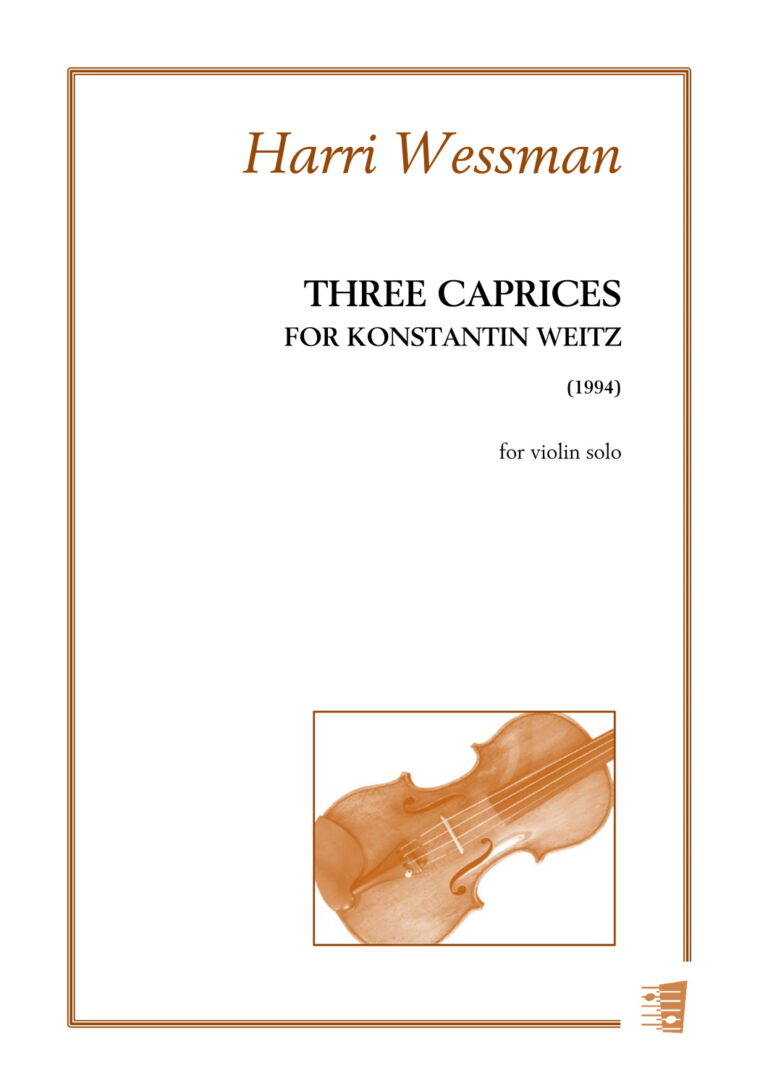 Harri Wessman: Three Caprices for Konstantin Weitz for violin