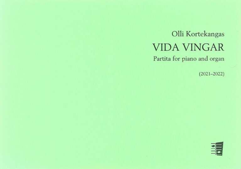 Olli Kortekangas: Vida vingar – Partita for piano and organ