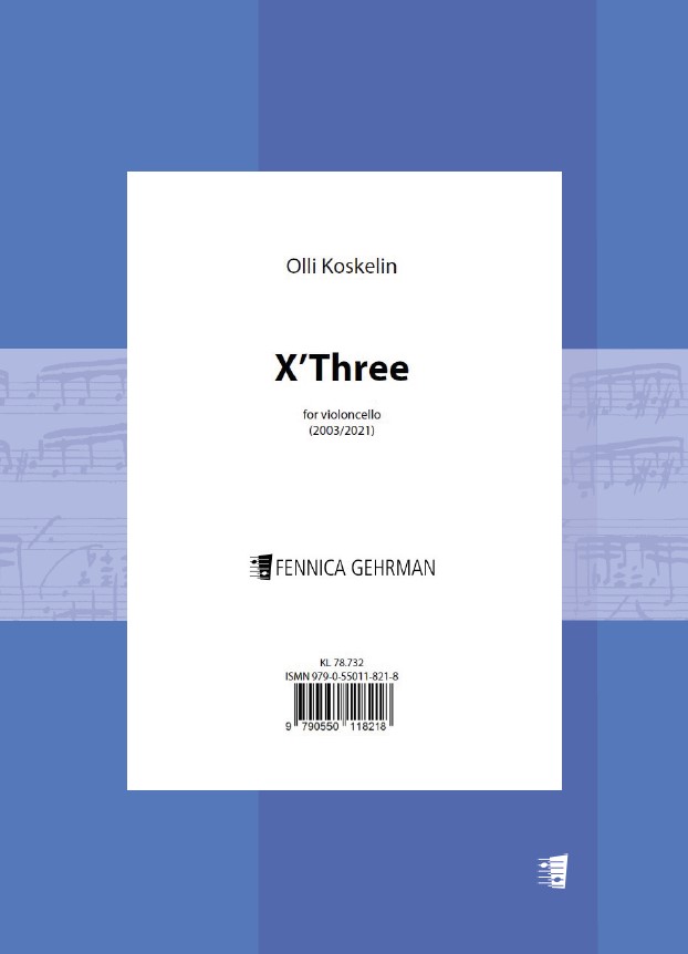 Olli Koskelin: X’Three for violoncello