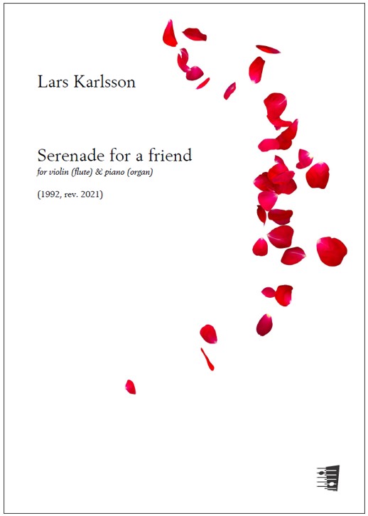 Lars Karlsson: Serenade for a friend for violin/flute & piano/organ