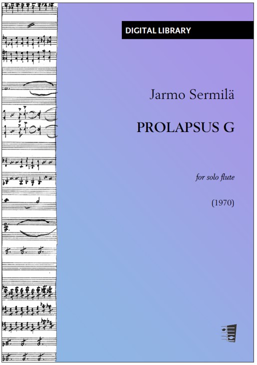 Jarmo Sermilä: Prolapsus G for solo flute (PDF)