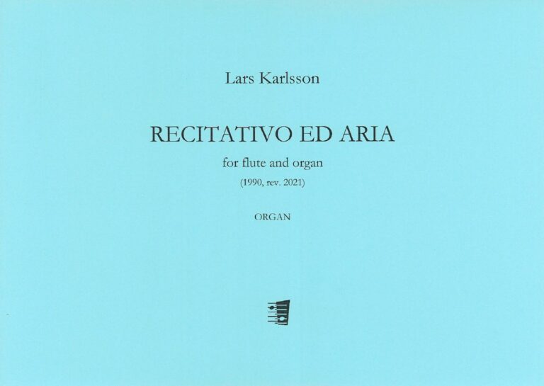 Lars Karlsson: Recitativo ed aria for flute and organ