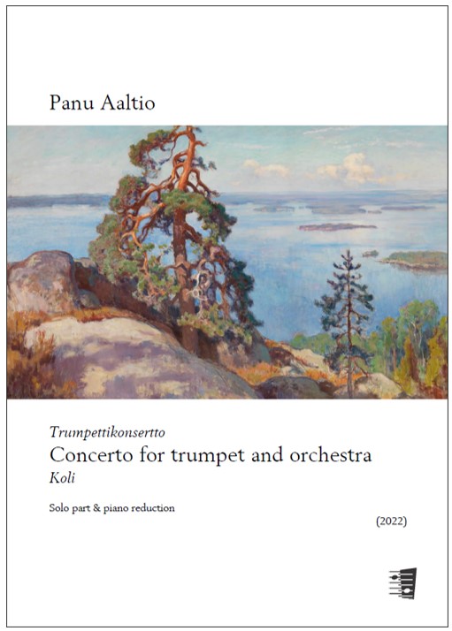 Panu Aaltio: Concerto for trumpet and orchestra “Koli”
