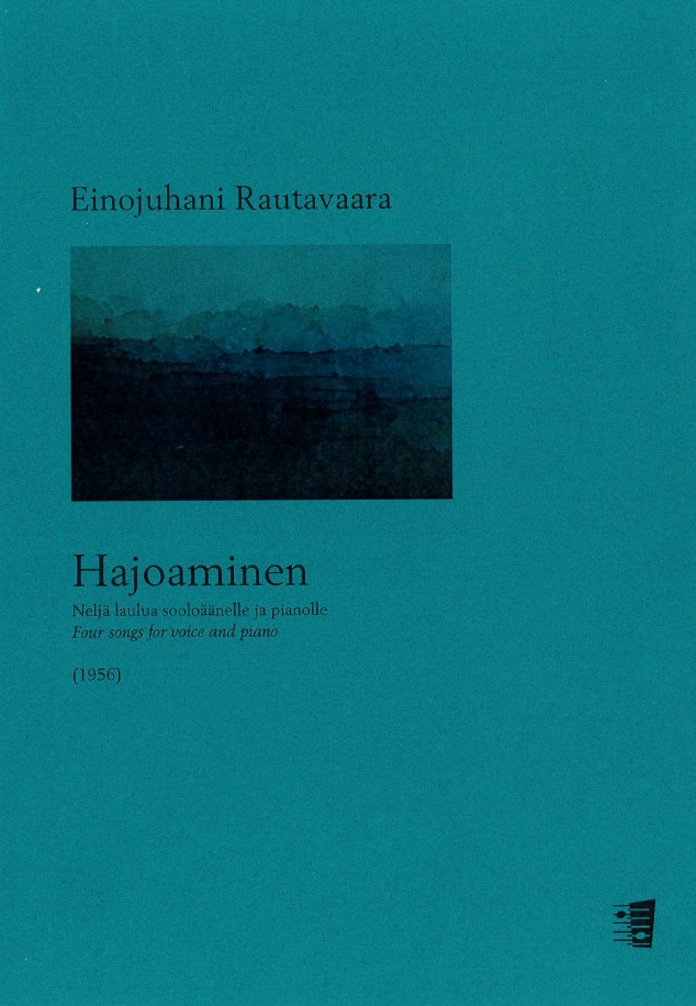 Einojuhani Rautavaara: Hajoaminen – Four songs for voice & piano