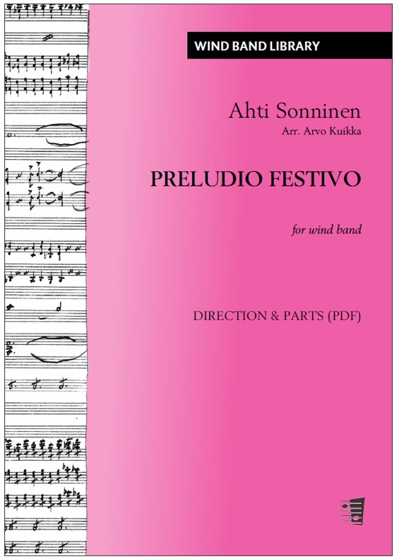 Ahti Sonninen (arr. Kuikka): Preludio festivo for wind band (PDF)