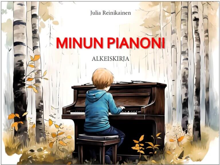 Julia Reinikainen: Minun pianoni – Alkeiskirja